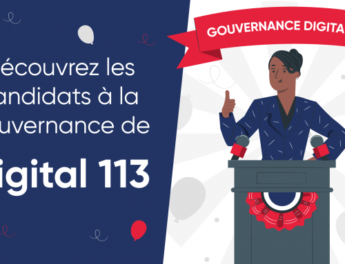 AG 2021 : découvrez les candidats à la gouvernance de Digital 113 !